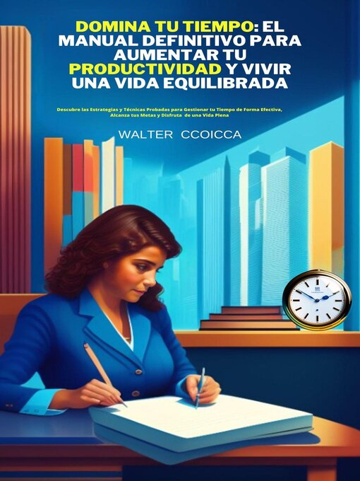 Title details for Domina tu tiempo by Walter Ccoicca - Available